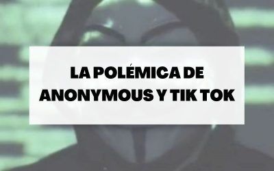 ¿Cuál es el motivo por el que pide Anonymous borrar Tik Tok?