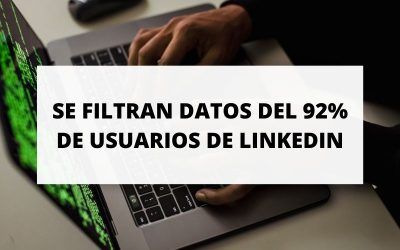 Se filtran los datos personales del 92% de los usuarios de LinkedIn